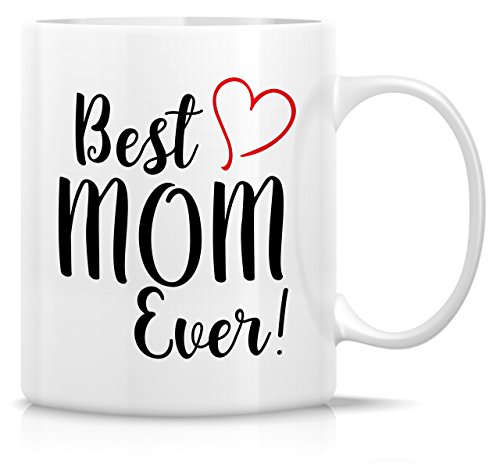 Retreez Funny Best Mom Ever Mug