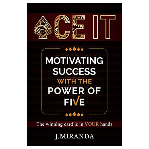 Ace It: Motivating Success with the Power of Five (English Edition)