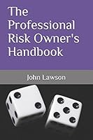 The Professional Risk Owner's Handbook 198069687X Book Cover