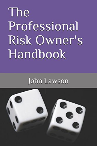 The Professional Risk Owner'S Handbook