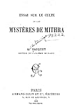 Essai sur le Culte et les Mystères de Mithra (French Edition)