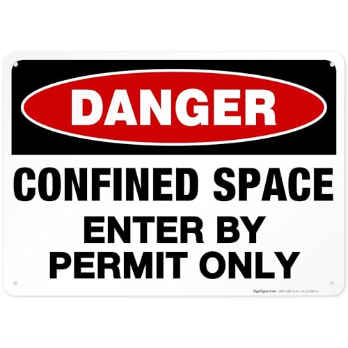 Danger Confined Space Sign, Enter by Permit Only Sign, 10x14 Inches, Rust Free .040 Aluminum, Fade Resistant, Made in USA