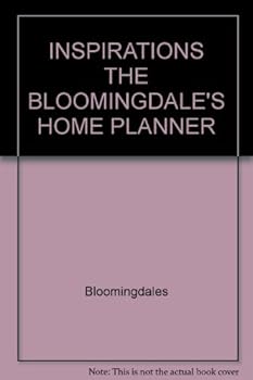 Hardcover INSPIRATIONS THE BLOOMINGDALE'S HOME PLANNER Book