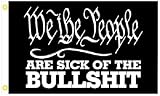 3X5 TRUMP 2024 WE THE PEOPLE ARE SICK OF THE BULLSHIT DEMOCRATS BLACK 5X3 FLAG