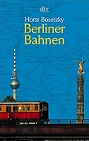 Berliner Bahnen. 3423203803 Book Cover
