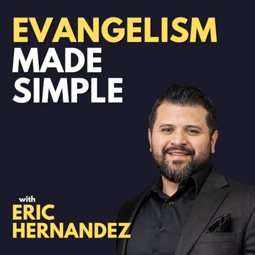 The Lazy Approach to Evangelism | Eric Hernandez
