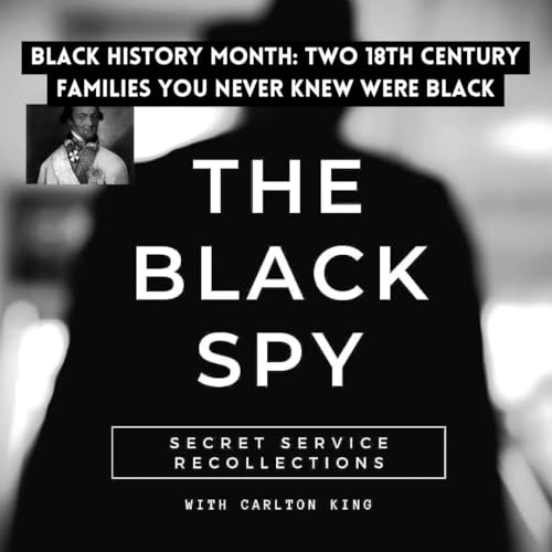 Couverture de Black History Month Special (Part 1) - Two famous 18th century families you never knew were black!