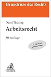 Arbeitsrecht (Grundrisse des Rechts) - Wilhelm Dütz, Gregor Thüsing 