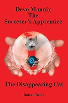 Paperback Devo Mannix the Sorcerer's Apprentice: The Disappearing Cat Book