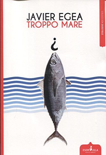 TROPPO MARE (Diástole)