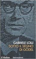 Sotto il segno di Gödel 8815120238 Book Cover