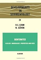 Bentonites (Developments in sedimentology) 0444416137 Book Cover