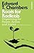 Roots for Radicals: Organizing for Power, Action, and Justice (Bloomsbury Revelations)