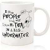 Funny Mug I Like People The Way I Like My Tea - Sarcastic Gag Gifts For Men, Women, Boss, Office Work Coworkers, Dad Mom, Friends - Birthday Gifts Sarcasm Humor White 15oz Ceramic Coffee Mugs Tea Cup -  HZIZI