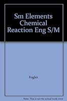 Sm Elements Chemical Reaction Eng S/M 0132635429 Book Cover