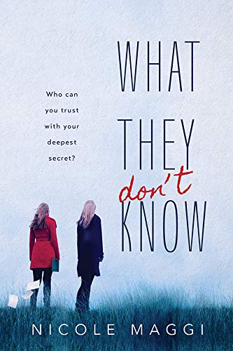 What They Don't Know      Kindle Edition