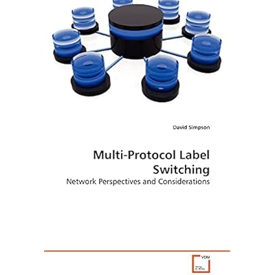 Multi-Protocol Label Switching