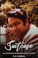 Suitcase: A True and Inspiring Immigrant American Dream Story Memoir 1960065238 Book Cover
