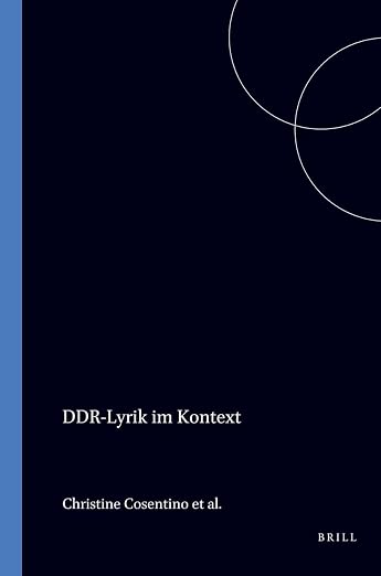 DDR-Lyrik im Kontext - Christine Cosentino