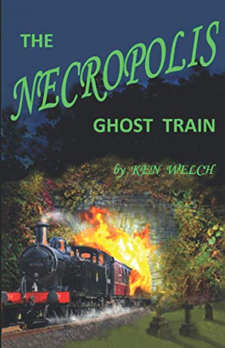 The Necropolis Ghost Train: A Victorian Supernatural Mystery (The Ghost Whisperers)