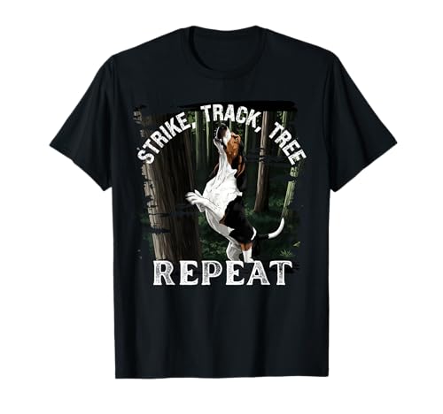 Nite Hunt Treeing Walker Coonhound Strike Track Tree Repeat T-Shirt