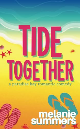 Tide Together (PARADISE BAY SERIES) 1988891914 Book Cover