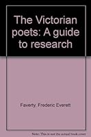 The Victorian Poets: A Guide to Research. B0000CJIBM Book Cover