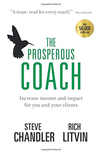 The Prosperous Coach: Increase Income and Impact for You and Your Clients Francais PDF