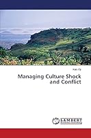 Managing Culture Shock and Conflict 3659681237 Book Cover