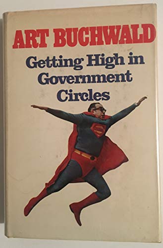 Getting high in government circles B0006CPTOO Book Cover