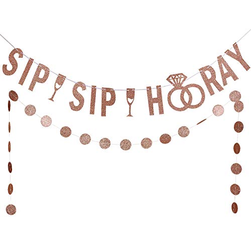 Rose Gold Glittery Sip Sip Hooray Banner and Rose Gold Circle Dots Garland(25pcs circle dots) -Bachelorette Wedding Engagement Birthday Party Decorations