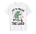 Off to Praise The Lord Funny Christian Frog Bible Study T-Shirt