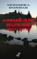 Amnésie Russe : 1917-2017 2204104582 Book Cover