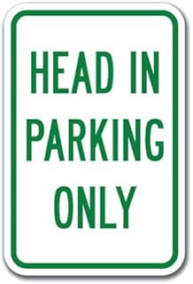Head in Parking Only Sign 12