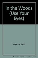 In the Woods (Use Your Eyes) 0850785022 Book Cover