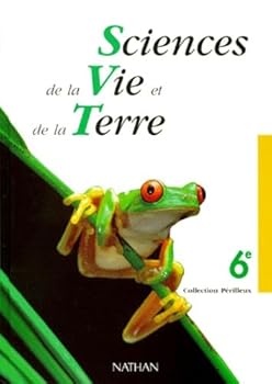 Paperback Sciences de la vie et de la terre 6e eleve programme 1996 [French] Book