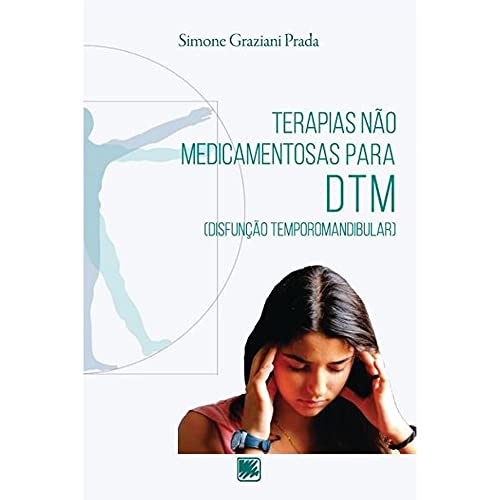 Terapias não medicamentosas para DTM (Disfunção temporomandibular):