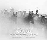 Pure Quill: Photographs by Barbara Van Cleve