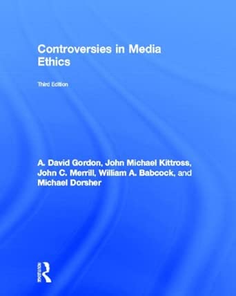 Controversies in Media Ethics 3rd Edition book cover