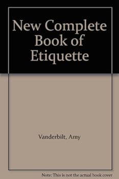 Hardcover New Complete Book of Etiquette Book