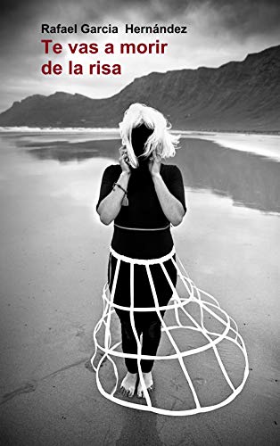 Te vas a morir de la risa (Spanish Edition) Te vas a morir de la risa (Spanish Edition)