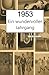 1953 – Ein wundervoller Jahrgang: Das Jahrbuch voller kurioser Fakten zum Verschenken