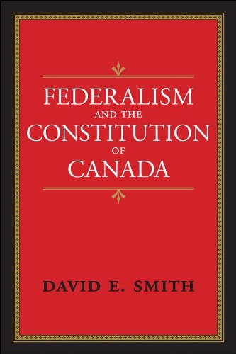 Federalism and the Constitution of Canada