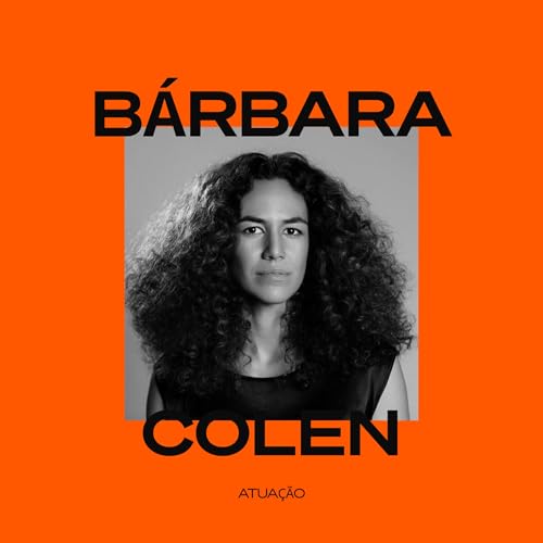 Entre Bacurau e o Brasil que n&atilde;o &eacute; fic&ccedil;&atilde;o com a atriz B&aacute;rbara Colen