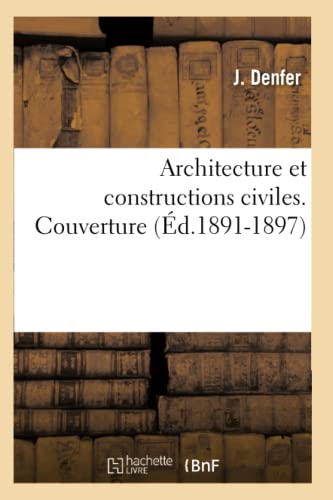 Architecture Et Constructions Civiles. Couverture (Éd.1891-1897)