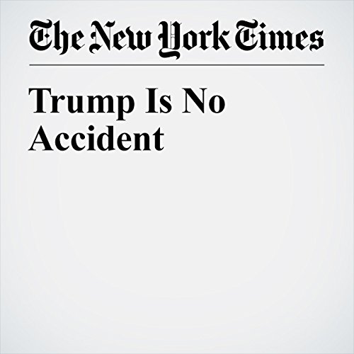 Trump Is No Accident cover art