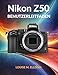 NIKON Z50 BENUTZERLEITFADEN: Das ultimative Schritt-für-Schritt-Handbuch für Anfänger, die spiegellose Kameras, perfekte Belichtung, atemberaubende Porträts, Vlogging und filmisches 4K-Video meistern