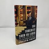 The Toughest Show on Earth: My Rise and Reign at the Metropolitan Opera