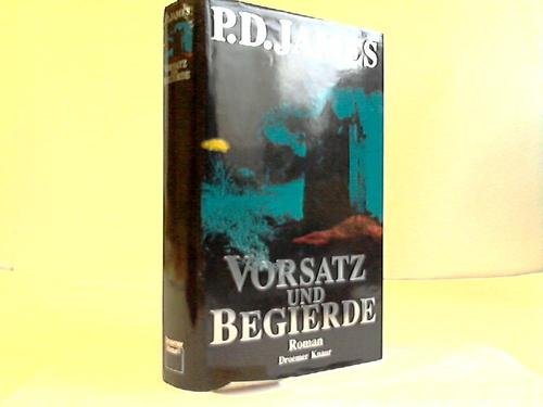 Vorsatz und Begierde Vorsatz und Begierde