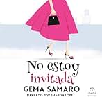 No estoy invitada